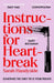 Instructions for Heartbreak