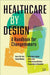 Healthcare by Design