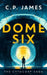 Dome Six