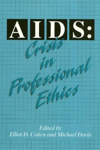 AIDS: Crisis in Professional Ethics