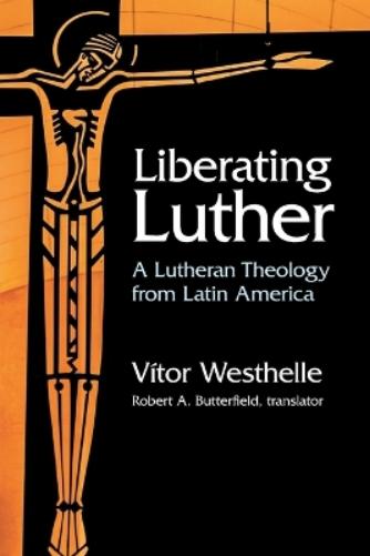 Liberating Luther