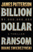 Billion-Dollar Ransom