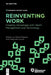 Reinventing Work: Creating Advantage with Talent Management and Technology (Inspiring the Next Game