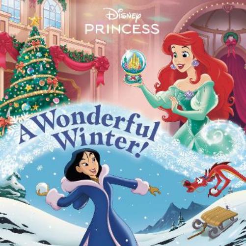 A Wonderful Winter! (Disney Princess) (Pictureback