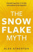 The Snowflake Myth