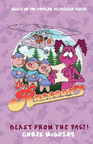 The Raccoons - Blast from the Past