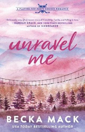 Unravel Me