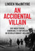 An Accidental Villain