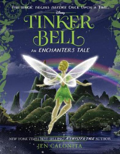 Tinker Bell: An Enchanters Tale (The Enchanters