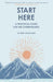 Start Here