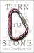 Turn to Stone