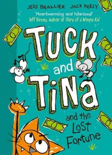 Tuck and Tina and the Lost Fortune