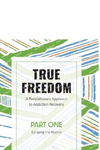 True Freedom Part One