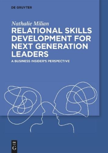 Relational Skills Development for Next Generation Leaders