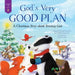 God's Very Good Plan