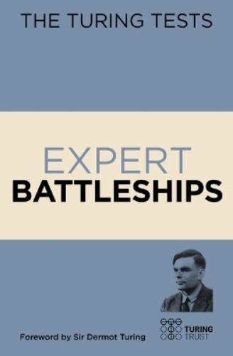 The Turing Tests: Expert Battleships