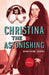 Christina the Astonishing