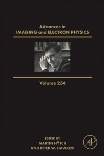 Advances in Imaging and Electron Physics