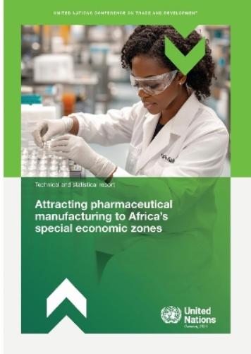 Attracting Pharmaceutical Manufacturing to Africa’s Special Economic Zones