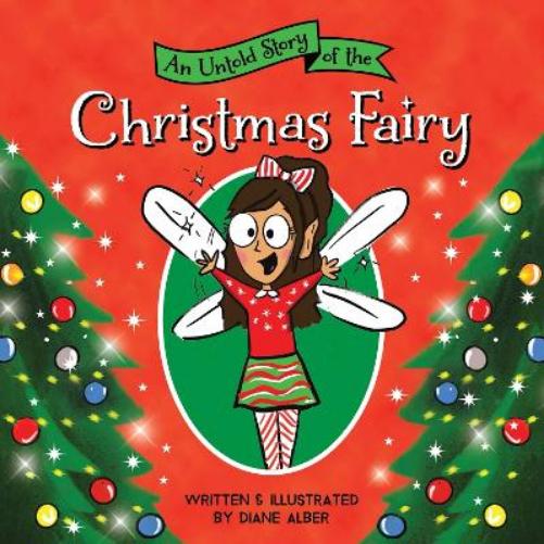 An Untold Story of the Christmas Fairy (Untold Stories