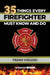 35 Things Every Firefighter Must Know and Do