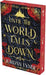 Until the World Falls Down