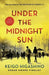 Under the Midnight Sun