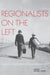 Regionalists on the Left