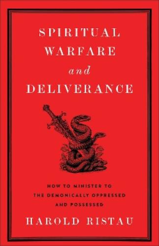 Spiritual Warfare and Deliverance