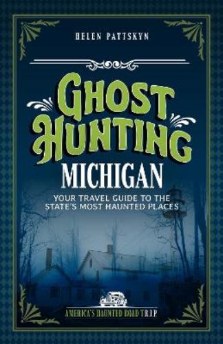 Ghost Hunting Michigan