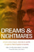 Dreams and Nightmares