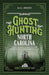 Ghost Hunting North Carolina
