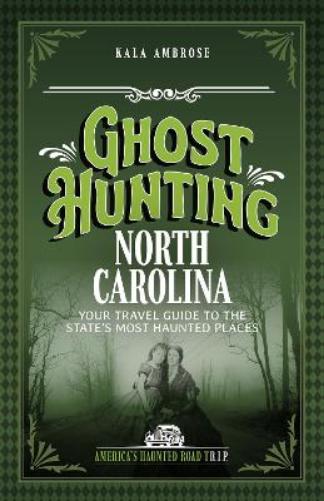 Ghost Hunting North Carolina