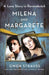 Milena and Margarete