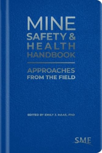 Mine Safety & Health Handbook