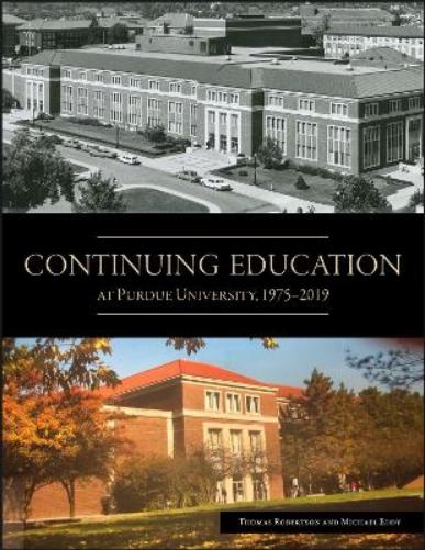 Continuing Education at Purdue University, 1975-2019