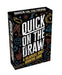 Quick on the Draw