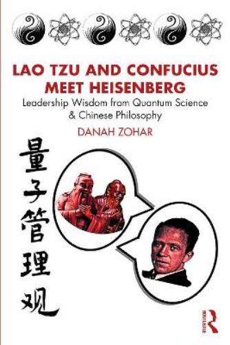 Lao Tzu and Confucius Meet Heisenberg