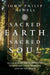 Sacred Earth, Sacred Soul