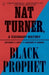 Nat Turner, Black Prophet