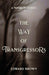 The Way of Transgressors