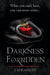 Darkness Forbidden
