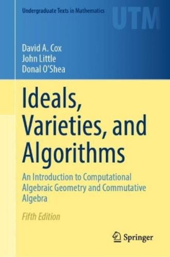 Ideals, Varieties, and Algorithms