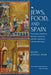 Jews, Food, and Spain