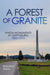 A Forest of Granite