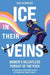 Ice in Their Veins