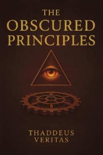 The Obscured Principles