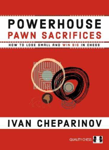 Powerhouse Pawn Sacrifices