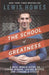 The School of Greatness