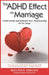 The ADHD Effect on Marriage